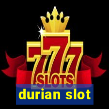 durian slot