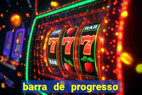 barra de progresso 99 blaze o que significa