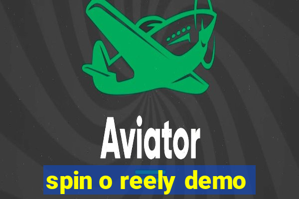 spin o reely demo