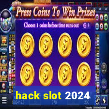 hack slot 2024