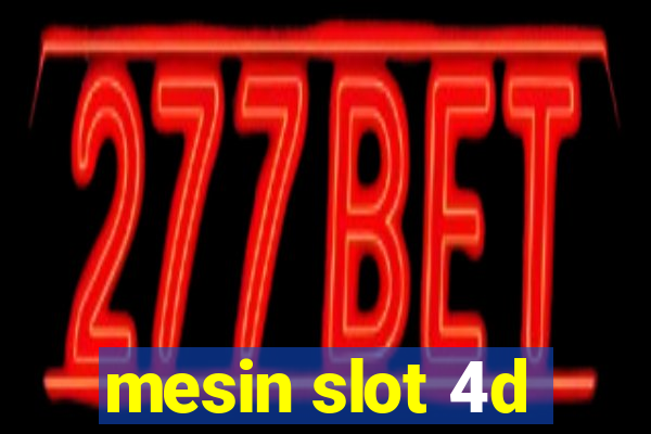 mesin slot 4d