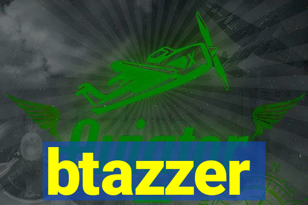 btazzer