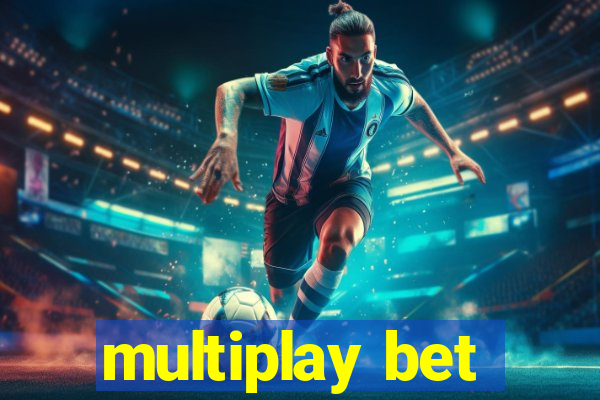 multiplay bet