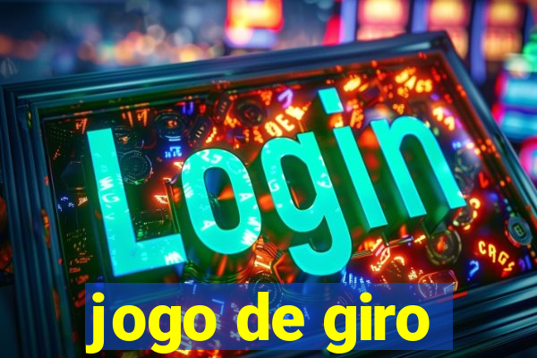 jogo de giro