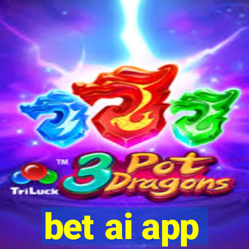 bet ai app