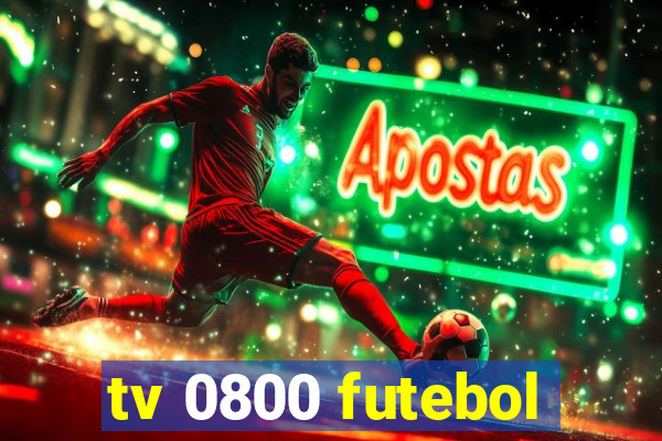 tv 0800 futebol