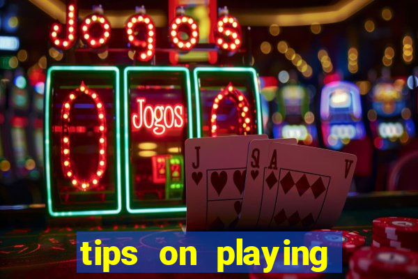 tips on playing slot machines