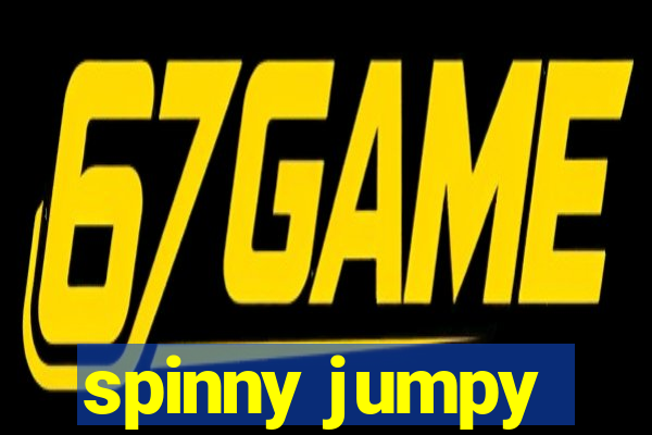 spinny jumpy