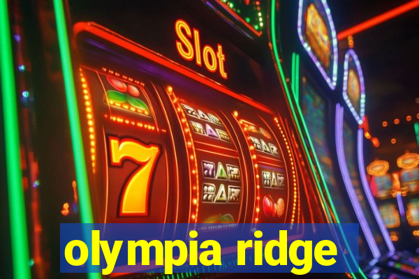 olympia ridge