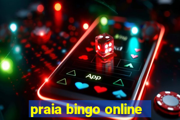 praia bingo online