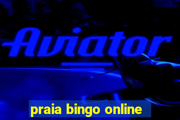 praia bingo online