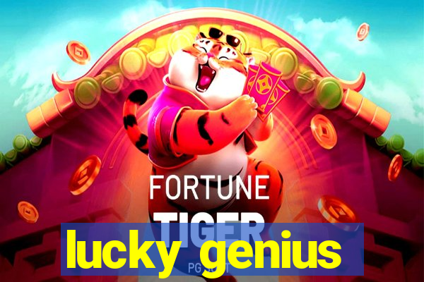 lucky genius