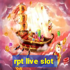 rpt live slot