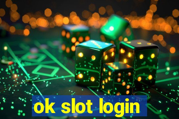 ok slot login