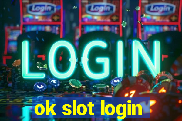 ok slot login