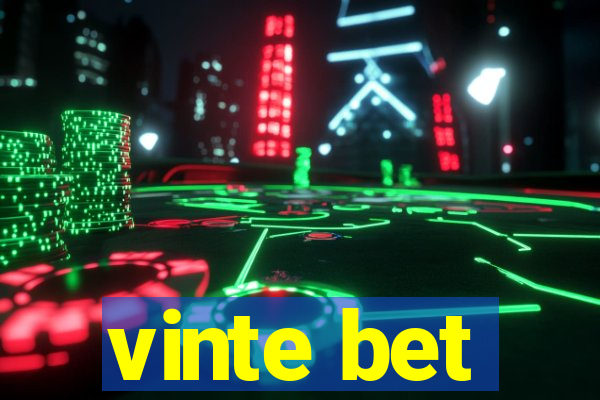 vinte bet