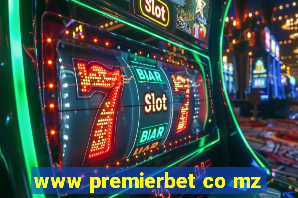 www premierbet co mz