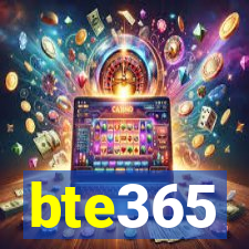 bte365