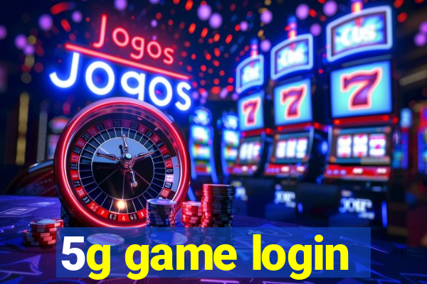 5g game login