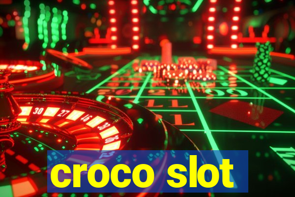 croco slot