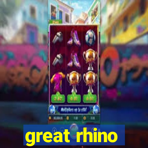 great rhino