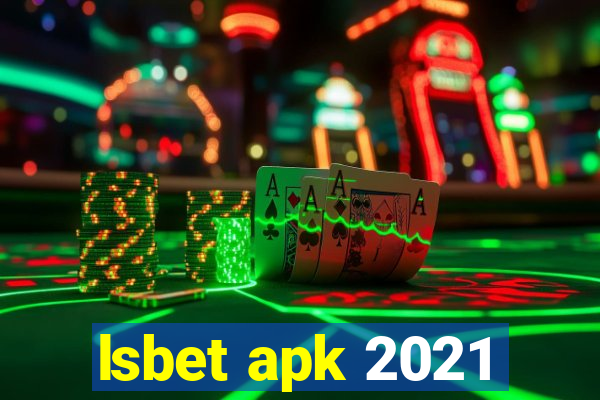 lsbet apk 2021