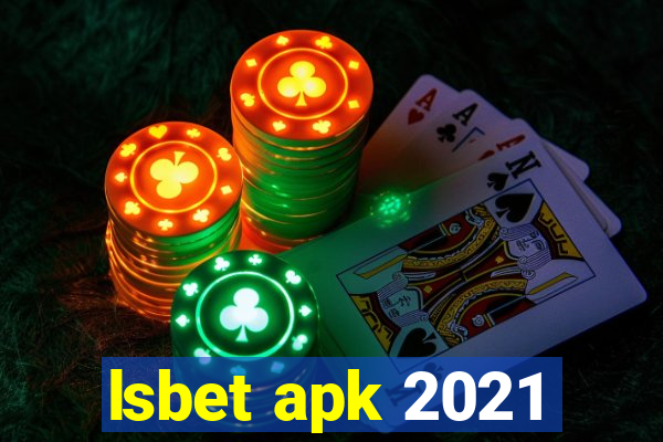 lsbet apk 2021