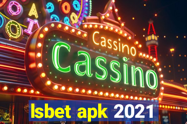 lsbet apk 2021