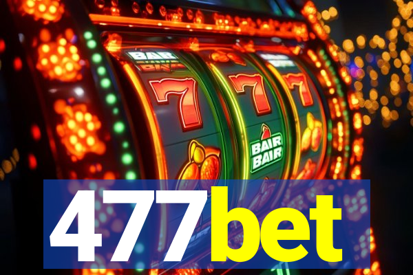 477bet