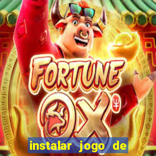 instalar jogo de ganhar dinheiro