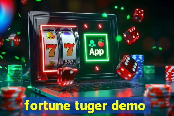 fortune tuger demo