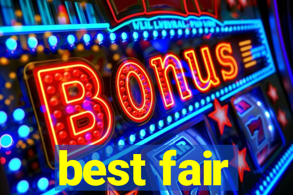 best fair