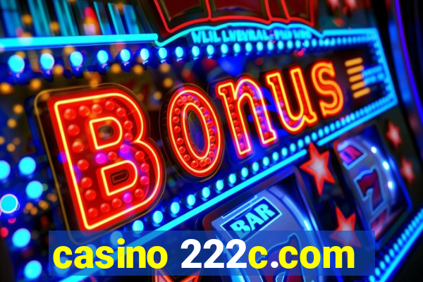 casino 222c.com