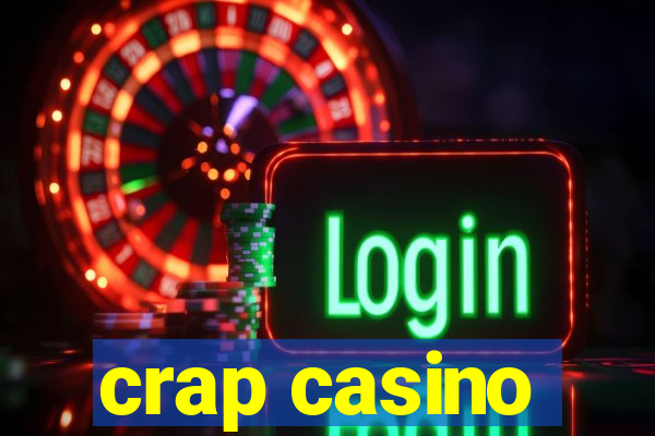 crap casino