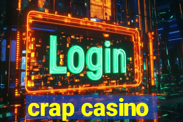 crap casino