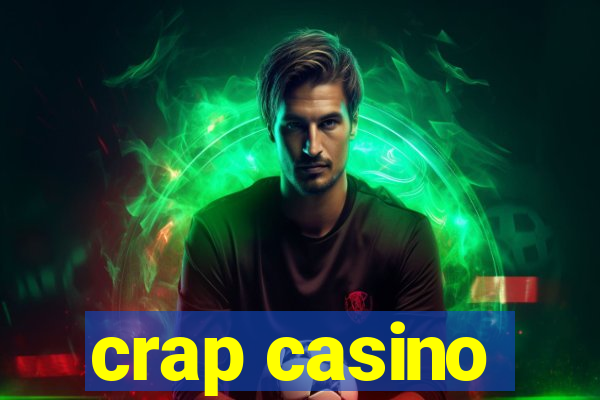 crap casino