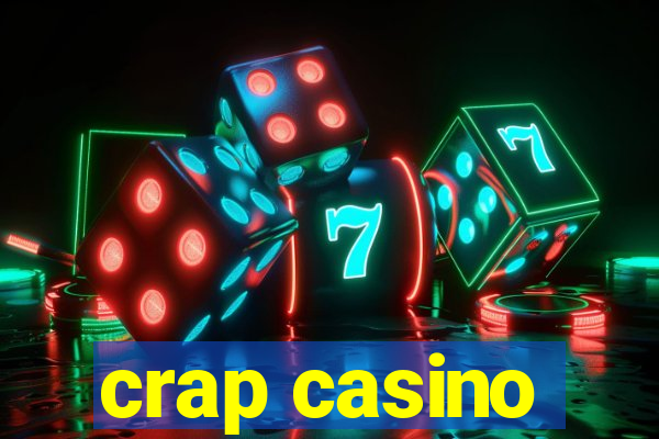 crap casino