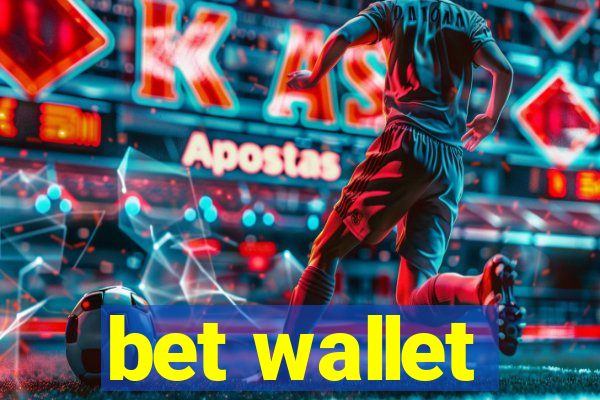 bet wallet