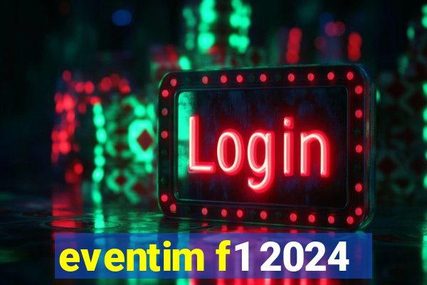 eventim f1 2024