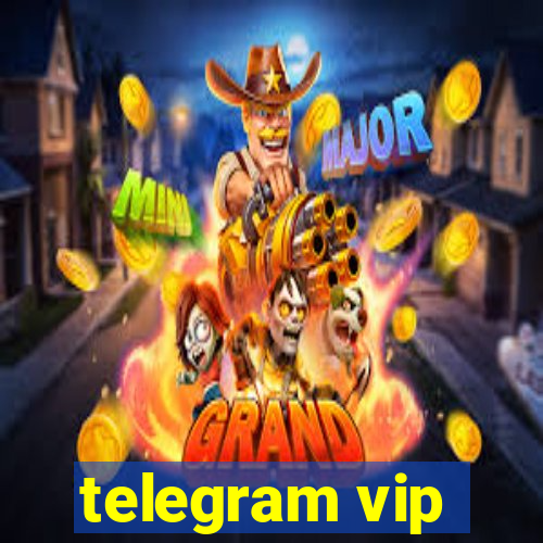 telegram vip