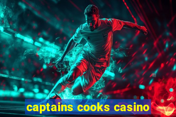 captains cooks casino