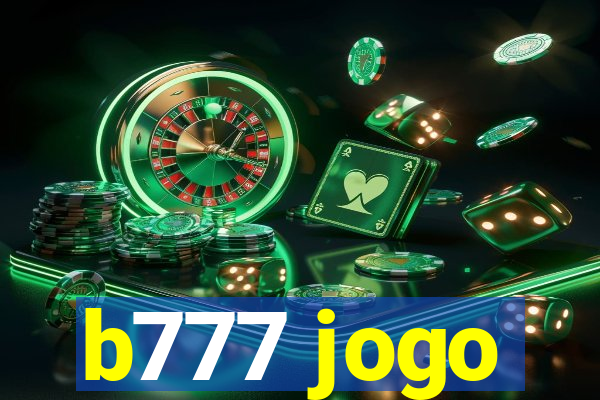 b777 jogo