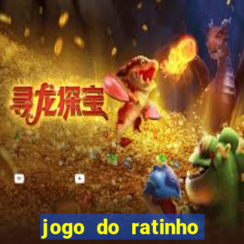 jogo do ratinho que ganha dinheiro