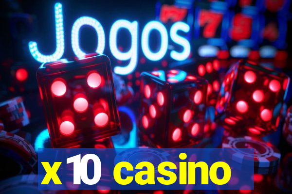 x10 casino