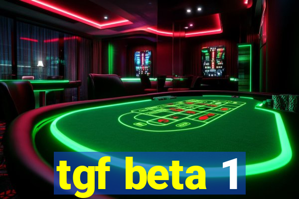 tgf beta 1