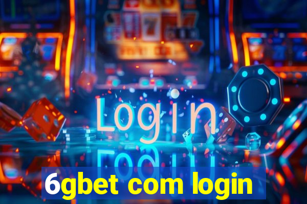 6gbet com login