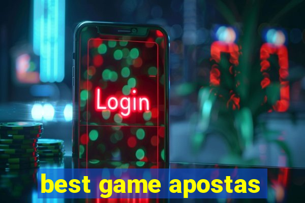 best game apostas