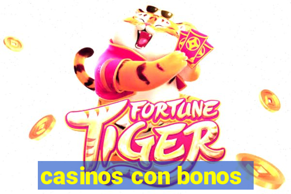 casinos con bonos