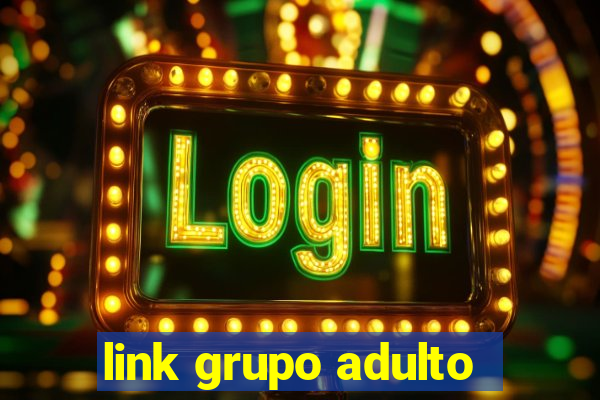 link grupo adulto