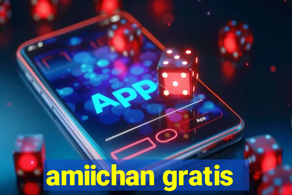 amiichan gratis